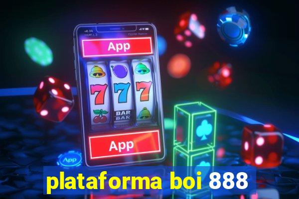 plataforma boi 888